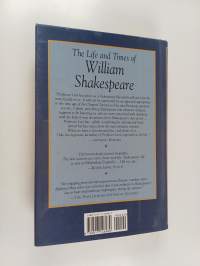 The life and times of William Shakespeare