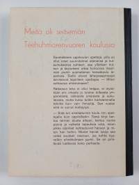 Meitä oli seitsemän Teehuhmarenvuoren koulussa