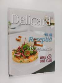 Delicard : yli 40 reseptiä