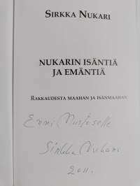 Nukarin isäntiä ja emäntiä : rakkaudesta maahan ja isänmaahan (signeerattu)
