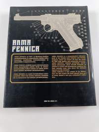 Arma Fennica : suomalaiset aseet = Finnish firearms