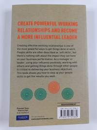 The leader's guide to influence : how to use soft skills to get hard results