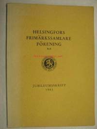 Helsingfors frimärkssamlare förening r.f. Jubileumsskrift 1953 -postimerkkikerhon juhlajulkaisu