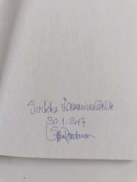 Jokainen päivä on paras päivä (signeerattu, tekijän omiste)