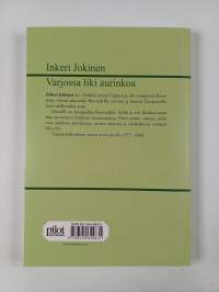 Varjossa liki aurinkoa