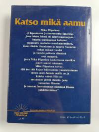 Katso mikä aamu : Mika Piiparisen elämä ja musiikki