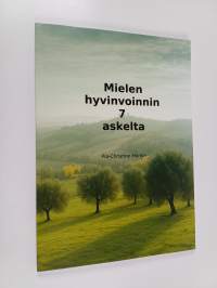 Mielen hyvinvoinnin 7 askelta