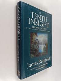 The tenth insight : holding the vision
