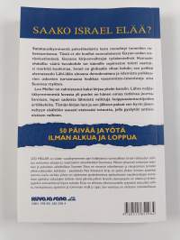 Saako Israel elää? : 50 päivää ja yötä ilman alkua ja loppua
