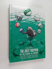 The Jolly Dolphin in the school of sharks : an insider's tales about how cleverly Datex made its way to a world leader