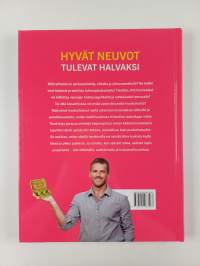 Hyvät neuvot tulevat halvaksi