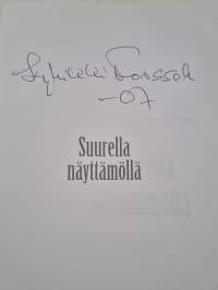 Suurella näyttämöllä (signeerattu)