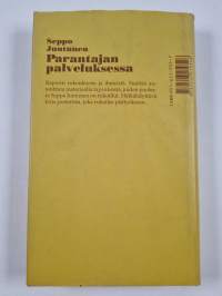 Seppo Juntunen : parantajan palveluksessa (signeerattu, tekijän omiste)