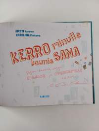 Kerro minulle kaunis sana (signeerattu, tekijän omiste)