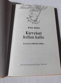 Kärrykoti kullan kallis