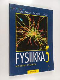 Fysiikka 5, Moderni fysiikka