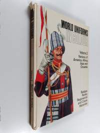 World uniforms in colour, Volume 2 - Nations of America, Africa, Asia and Oceania