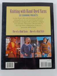 Knitting with Hand-Dyed Yarns - 20 Stunning Projects