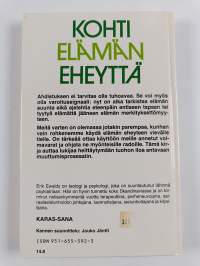 Kohti elämän eheyttä : ahdistuksesta luovuuteen