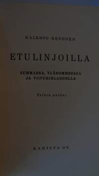 Etulinjoilla : Summassa, Yläsommeessa ja Viipurinlahdella
