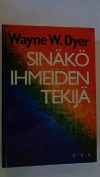 Sinäkö ihmeiden tekijä