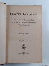 Universal-Pharmakopöe : eine vergleichende Zusammenstellung der zur Zeit in Europa, Nordamerika und Japan gültigen Pharmakopöen : Erster Band