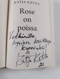 Rose on poissa (signeerattu, tekijän omiste)
