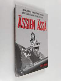 Ässien ässä : kaksinkertainen Mannerheim-ristin ritari hävittäjälentäjä Eino Ilmari Juutilainen