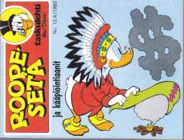 Roope-setä taskulehti N:o 12A/1983. Roope-setä ja kääpiöintiaanit. Näköispainos 2006
