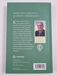 Hän ei väisty viereltäsi : pientä puhetta sairaille