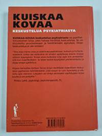 Kuiskaa kovaa : keskustelua psykiatriasta