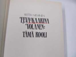 Eeva-Kaarina Volanen: Tämä rooli