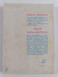 Olin vapaa-ajattelija : todellisuuskuvaus Jäämeren rannalta