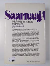 Saarnaaja : Niilo Yli-Vainion taistelu, testamentti ja päiväkirjat