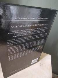 Astrobiology: Future perspectives