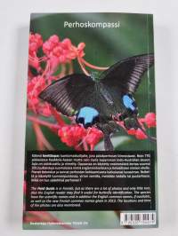 Perhoskompassi : Butterfly Compass, osa 1 : Kaakkois-Aasia ; Indo-Australia ; Japani