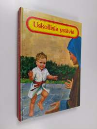 Uskollisia ystäviä 1