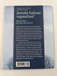 Jumala haluaa vapauttaa! : keskusteluja kahvipöydän ääressä
