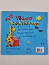 Vilskettä Nooan laivassa