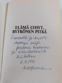 Elämä lyhyt, Rytkönen pitkä (signeerattu, tekijän omiste)