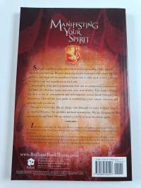 Manifesting Your Spirit - Book 2 of the Way of the Warrior Series