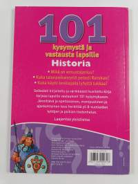 101 kysymystä ja vastausta lapsille : Historia