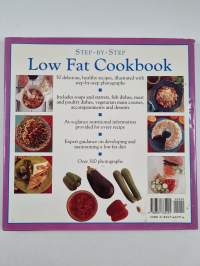 Step-By-Step Low Fat Cookbook - 50 Delicious Recipes for Healthy Eating