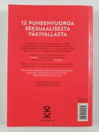 Tästä saa puhua! : seksuaalista väkivaltaa Suomessa - Tästä ei saa puhua!