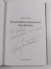 Kansainvälinen koiratuomari Kari Järvinen (signeerattu)