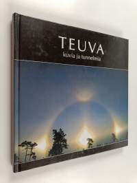 Teuva : kuvia ja tunnelmia