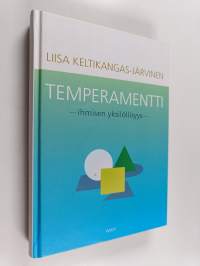 Temperamentti : ihmisen yksilöllisyys