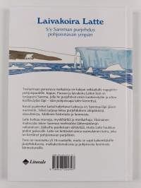 Laivakoira Latte : S/y Sareman purjehdus pohjoisnavan ympäri