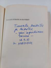 Kalle-Juhani ja kaverit : lastenkirja (signeerattu, tekijän omiste)