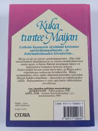 Kuka tuntee Maijan (signeerattu, tekijän omiste)